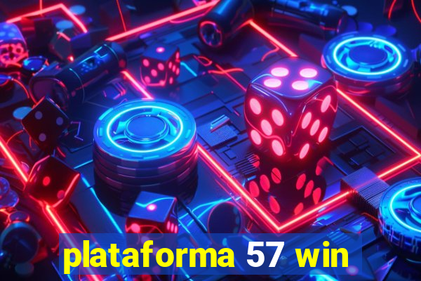 plataforma 57 win